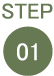 STEP 01