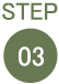 STEP 03